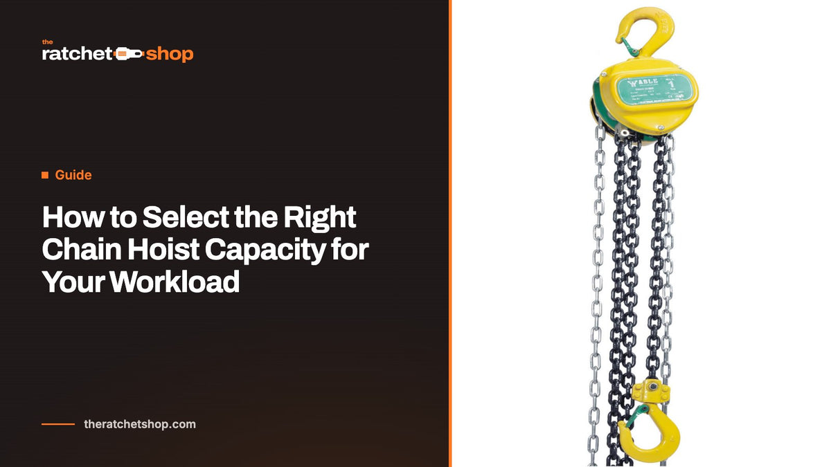How to Select the Right Chain Hoist Capacity for Your Workload