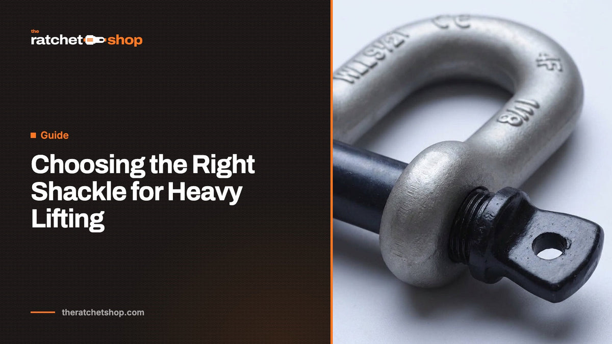 Choosing the Right Shackle for Heavy Lifting