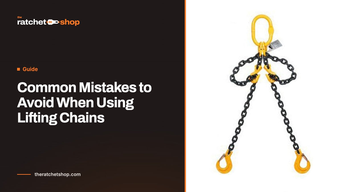 Common Mistakes to Avoid When Using Lifting Chains