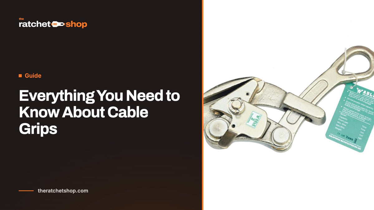 Everything You Need to Know About Cable Grips