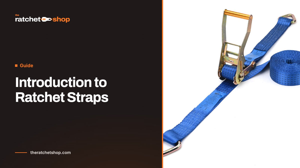 Introduction to Ratchet Straps