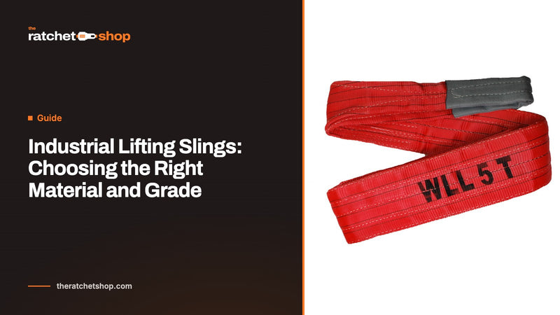 Industrial Lifting Slings: Choosing the Right Material and Grade